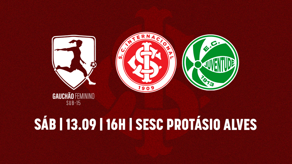 Serviço de Jogo: Internacional x Juventude - Semifinal/Gauchão Feminino Sub-15 2...