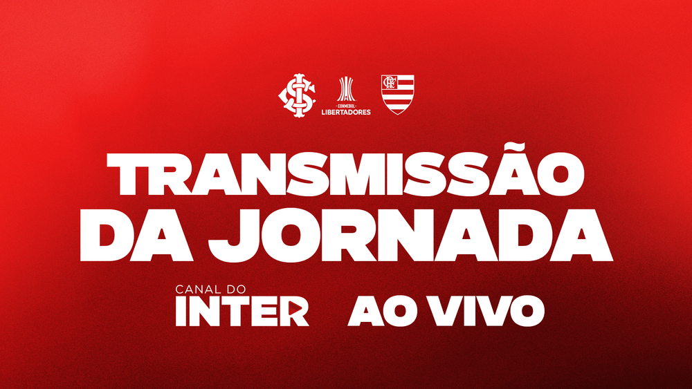 Ouça: Internacional x Flamengo - CONMEBOL Libertadores